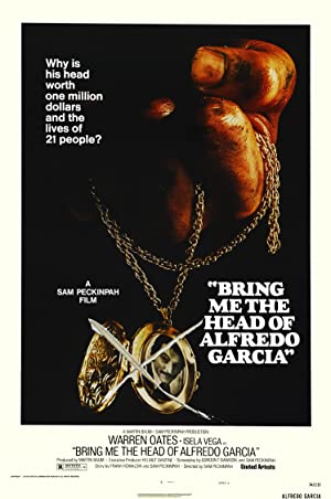 دانلود فیلم Bring Me the Head of Alfredo Garcia