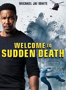 دانلود فیلم Welcome to Sudden Death