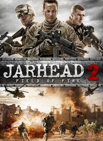 دانلود فیلم Jarhead 2: Field of Fire
