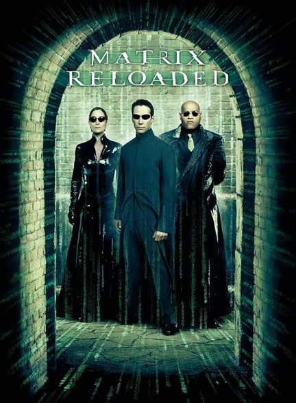 دانلود فیلم The Matrix Reloaded